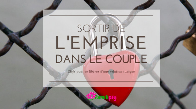 Emprise dans le couple : la comprendre pour en sortir
