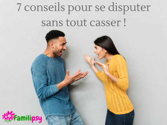 7 conseils pour se disputer sans tout casser (pour femmes)