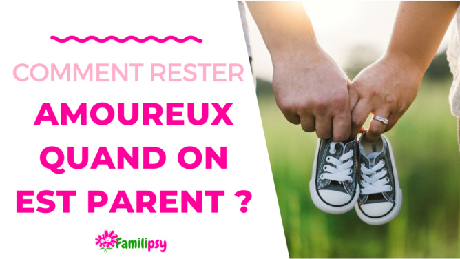 couple désir sexualité parent naissance