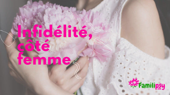 L'infidélité côté femme - 6 conseils pour en sortir