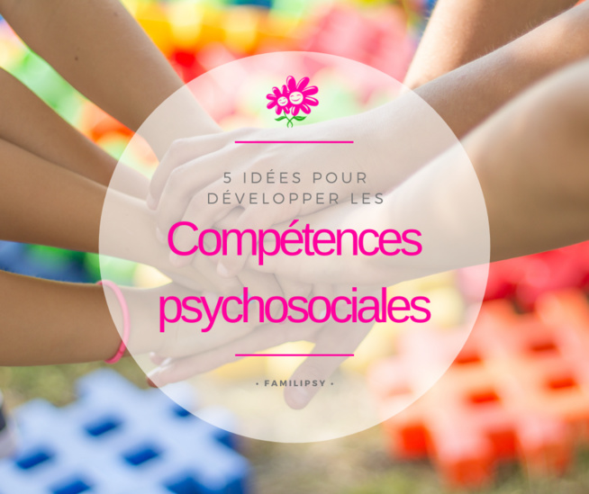 Les compétences psychosociales exercices Les compétences psychosociales exercices