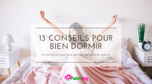 13 conseils pour bien dormir - sommeil retrouvé 13 conseils pour bien dormir - sommeil retrouvé