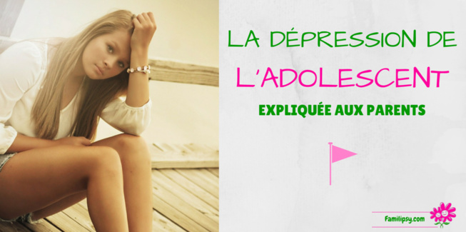 La dépression de l'adolescent expliquée aux parents La dépression de l'adolescent expliquée aux parents