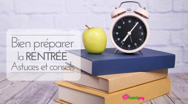 bien préparer la rentrée - conseils