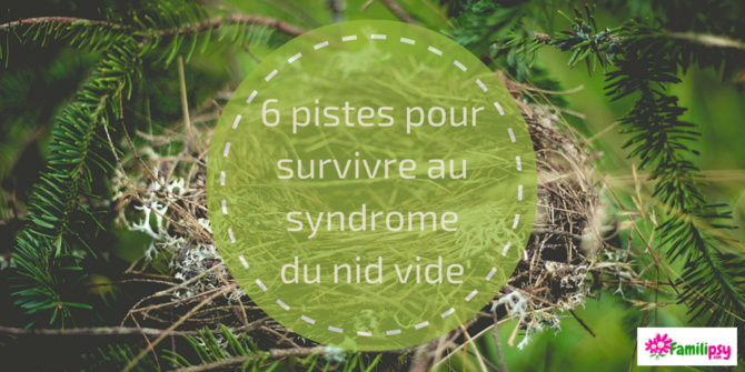 syndrome du nid vide - pistes et conseils syndrome du nid vide - pistes et conseils