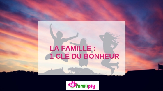 famille bonheur positif heureux réussir