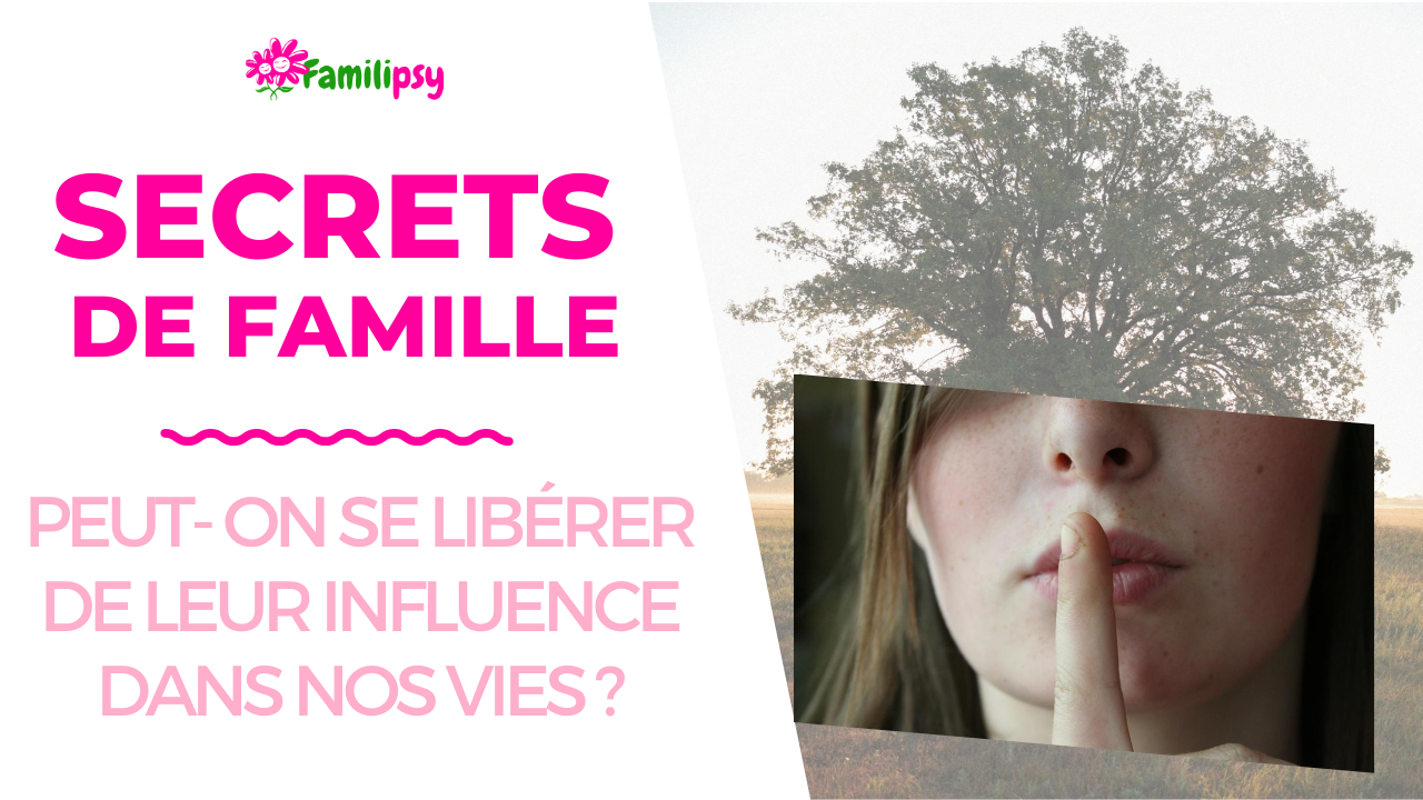 secets de famille psychogénéalogie se libérer secets de famille psychogénéalogie se libérer