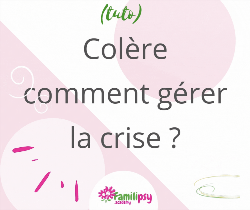 gérer la colère et les émotions parent enfant