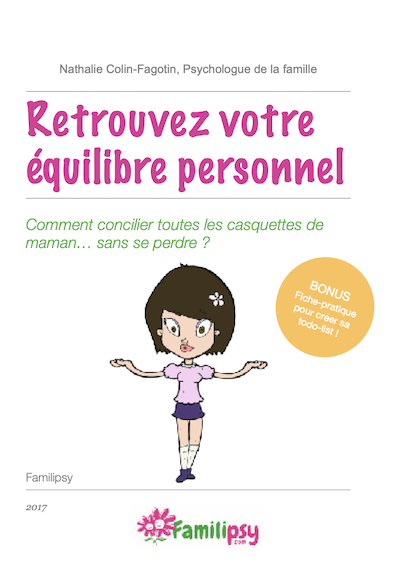 Guide retrouver son équilibre personnel et diminuer la charge mentale