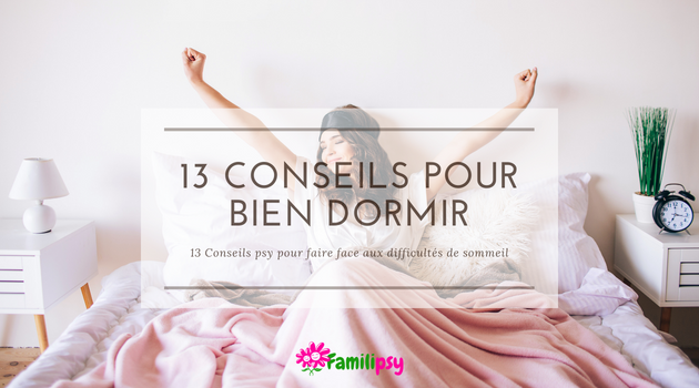 13 conseils pour bien dormir - sommeil retrouvé