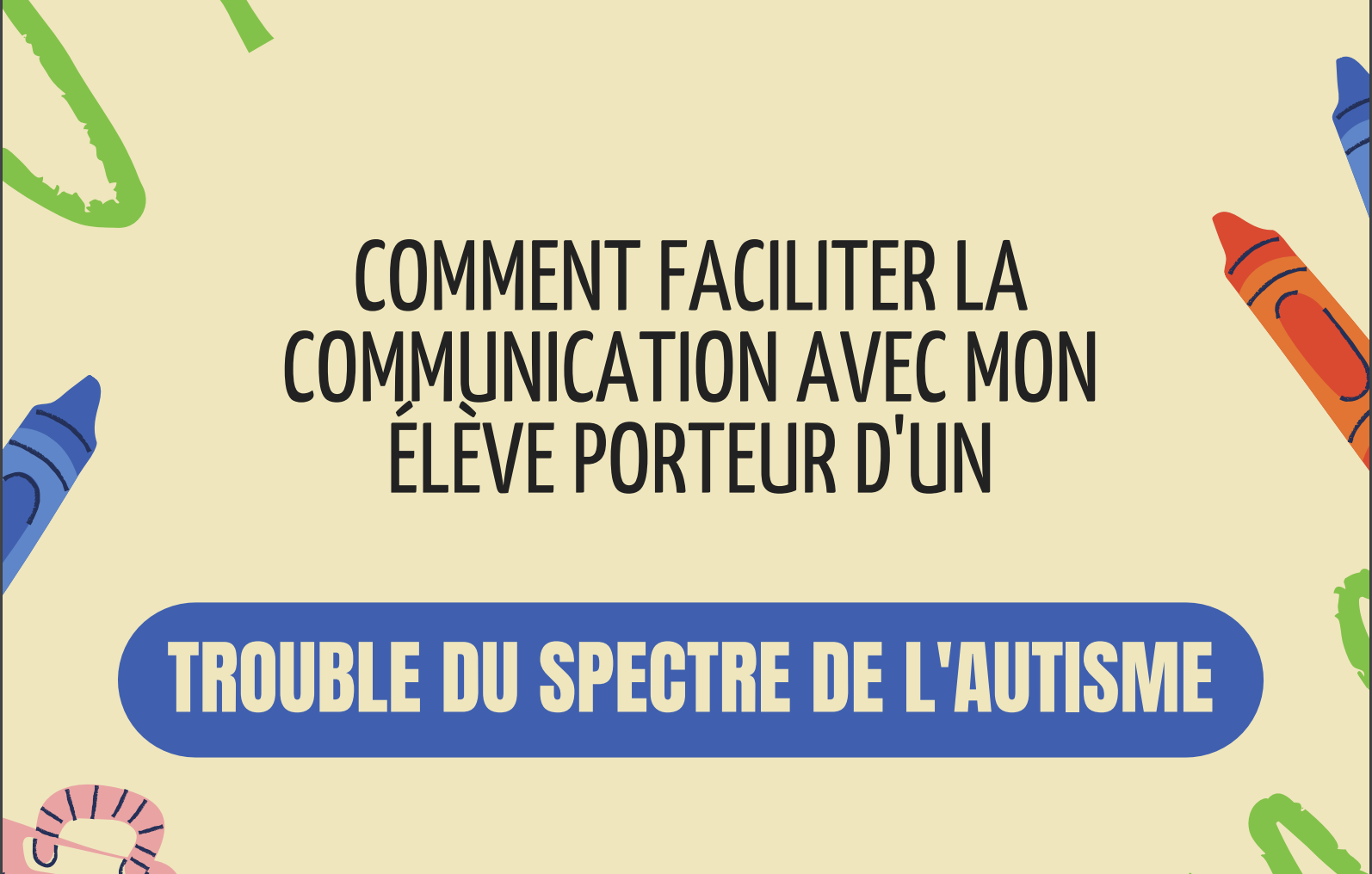 communiquer avec un élève porteur de TSA