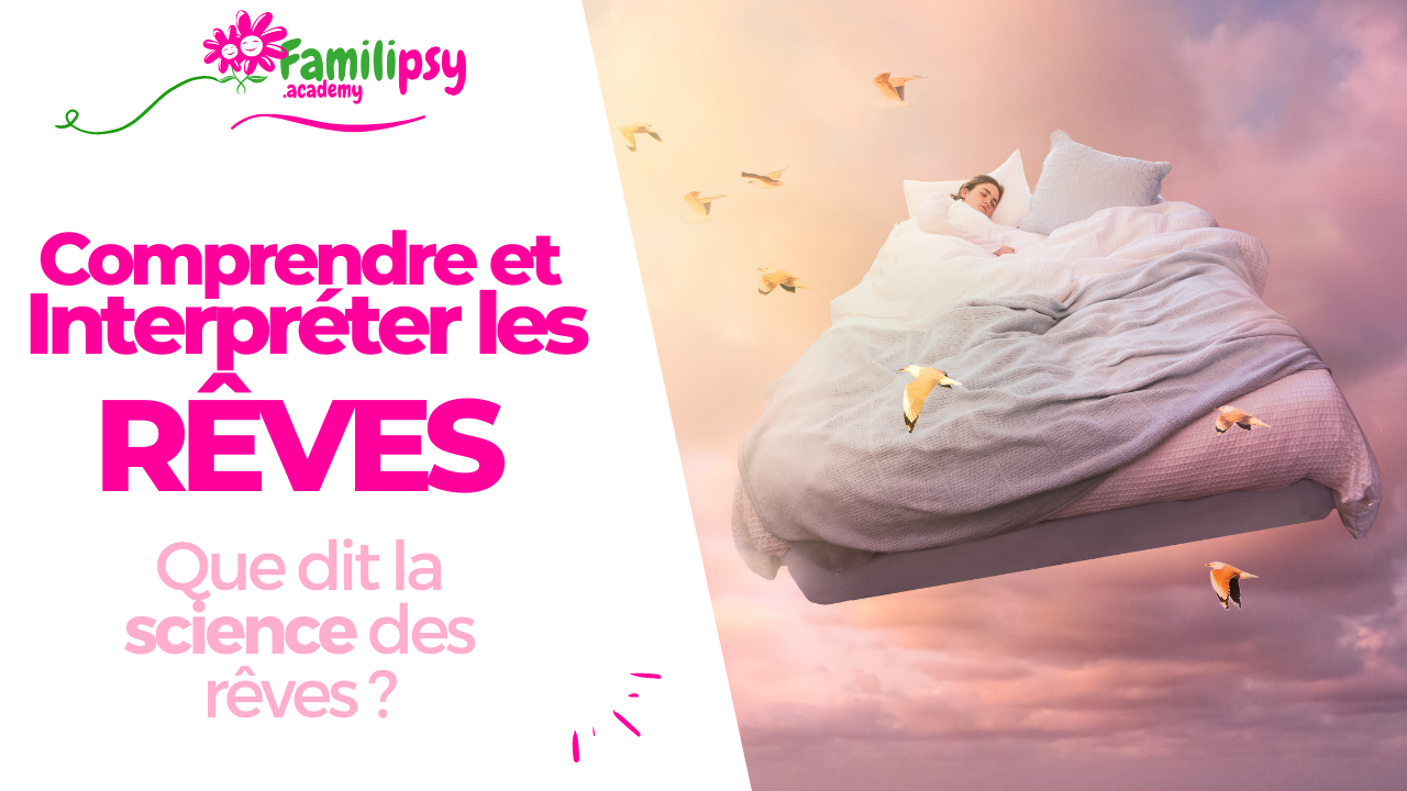 Comprendre et interpréter les rêves - WEBCONFÉRENCE Comprendre et interpréter les rêves - WEBCONFÉRENCE