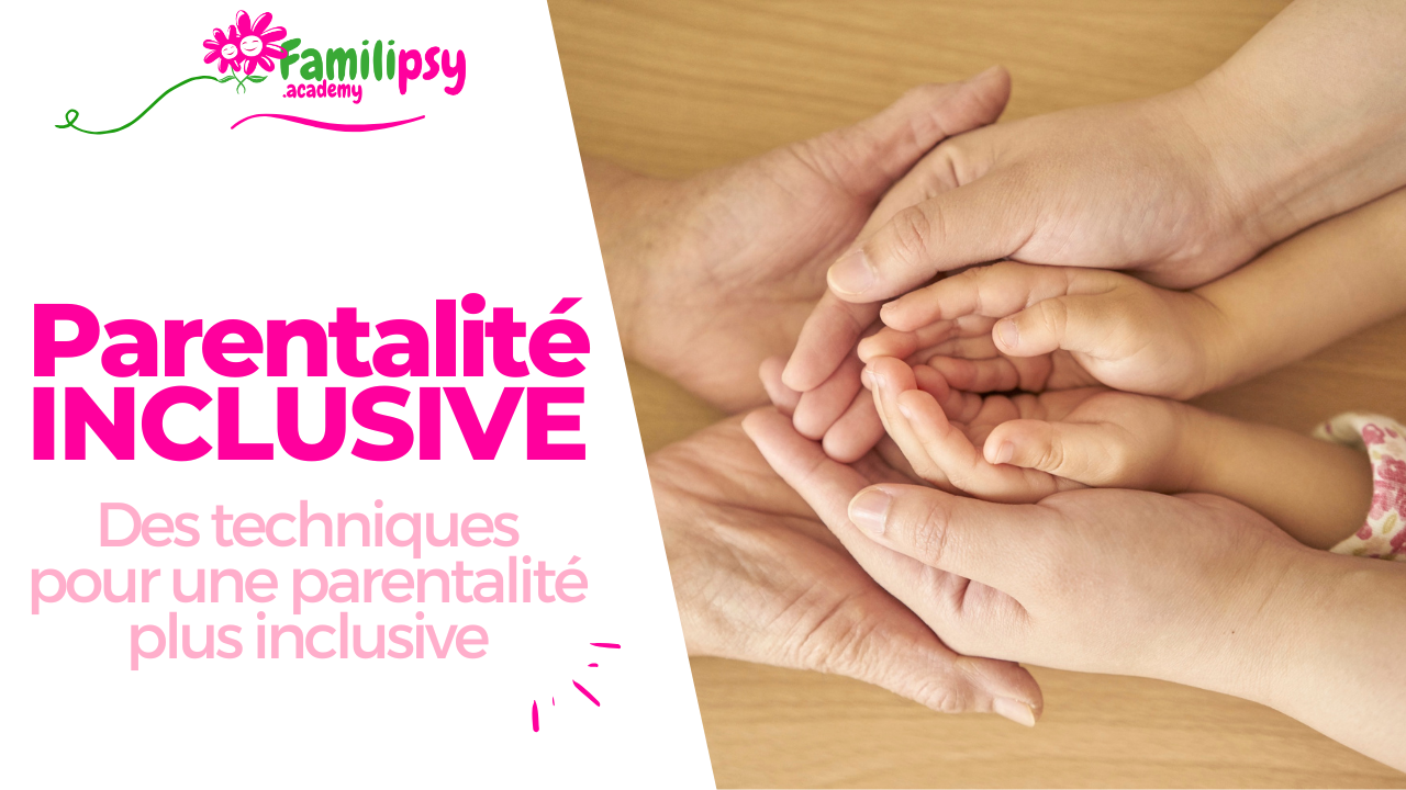 parentalité inclusive parentalité inclusive