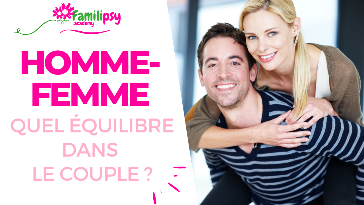 homme/femme quel équilibre ?