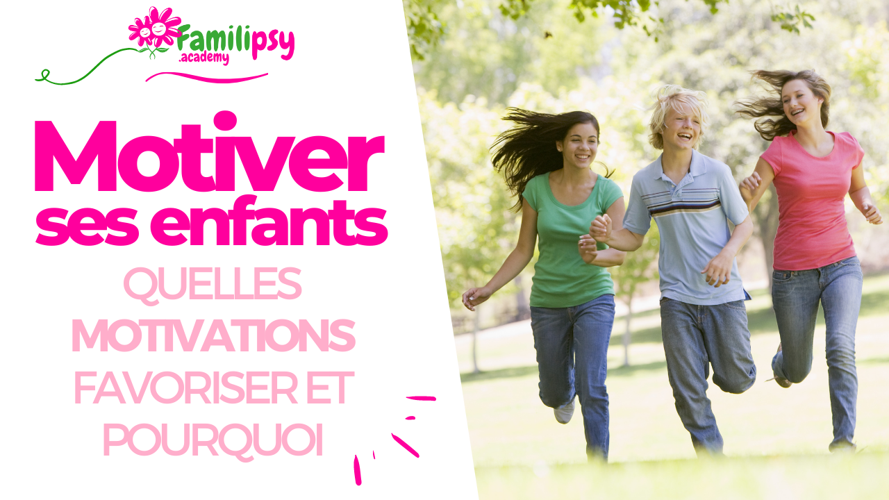 motiver ses enfants