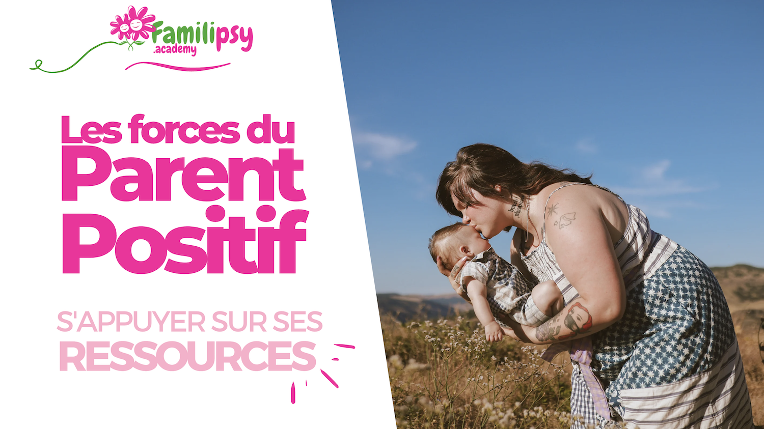 forces du parent positif