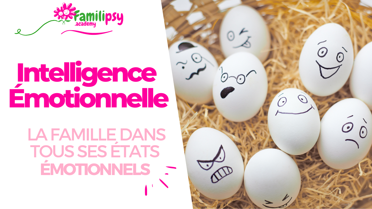intelligence des émotions dans la famille