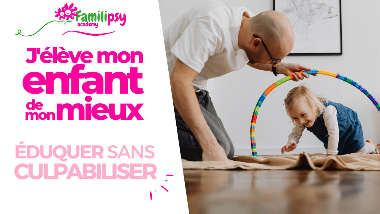J'élève mon enfant
