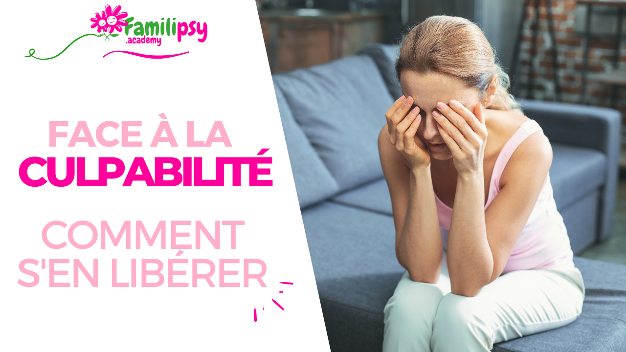 faire face culpabilité