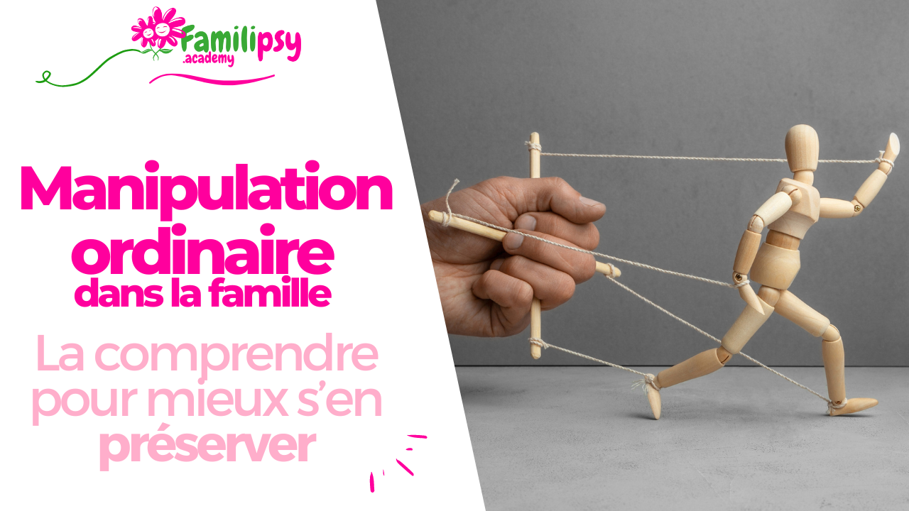 manipulation en famille