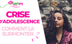 surmonter la crise d'alescence surmonter la crise d'alescence