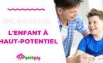 Spécificités de l'enfant à haut potentiel - WEBCONFÉRENCE : comment mieux vivre le quotidien  Spécificités de l'enfant à haut potentiel - WEBCONFÉRENCE : comment mieux vivre le quotidien