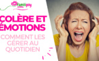 colère émotions gérer crise parent enfant
