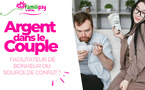 Argent dans le couple - WEBCONFÉRENCE Argent dans le couple - WEBCONFÉRENCE