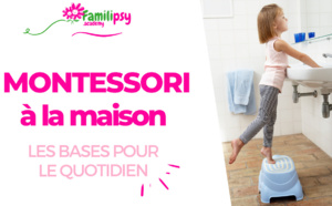 Montessori : les bases pour le quotidien - WEBCONFÉRENCE
