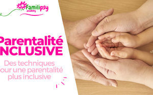 Parentalité inclusive ? - WEBCONFÉRENCE