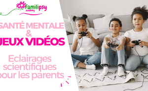 Jeux vidéos et santé mentale - WEBCONFÉRENCE