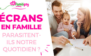 Les écrans parasites de la vie familiale ? - WEBCONFÉRENCE