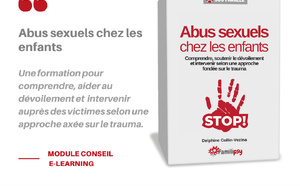 Abus sexuels chez les enfants - Comprendre &amp; accompagner (FORMATION)