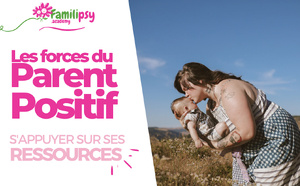 Les forces du parent positif - WEBCONFÉRENCE