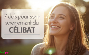 7 clefs pour sortir sereinement d'une longue période de célibat