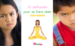 10 astuces pour se faire obéir (et obtenir la coopération) sans s’énerver - Déjà plus de 7000 lectures !