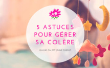 5 astuces pour gérer sa colère quand on est jeune parent