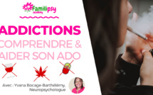 Addictions - Comprendre et aider son ado - WEBCONFÉRENCE