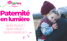 ​Paternité en lumière : Quels enjeux ? Quelle place ? - Webconférence (Replay)