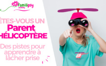 Êtes-vous un parent hélicoptère ? - Des pistes pour lâcher-prise (Conférence)