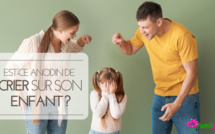 Crier sur son enfant : est-ce anodin ?