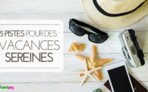 5 pistes pour aborder sereinement les vacances