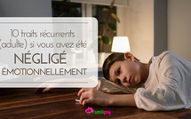 10 traits à l'âge adulte si vous avez été négligé émotionnellement