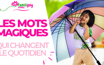 Les mots magiques qui changent le quotidien - WEBCONFÉRENCE