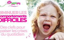 Diminuer les comportements difficiles au quotidien - WEBCONFÉRENCE