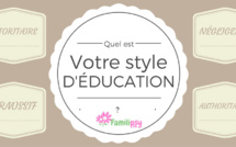 Quel est votre style d’éducation ?